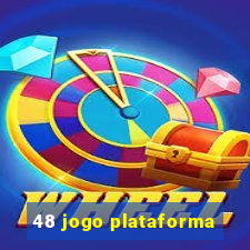 48 jogo plataforma